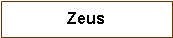 Text Box: Zeus